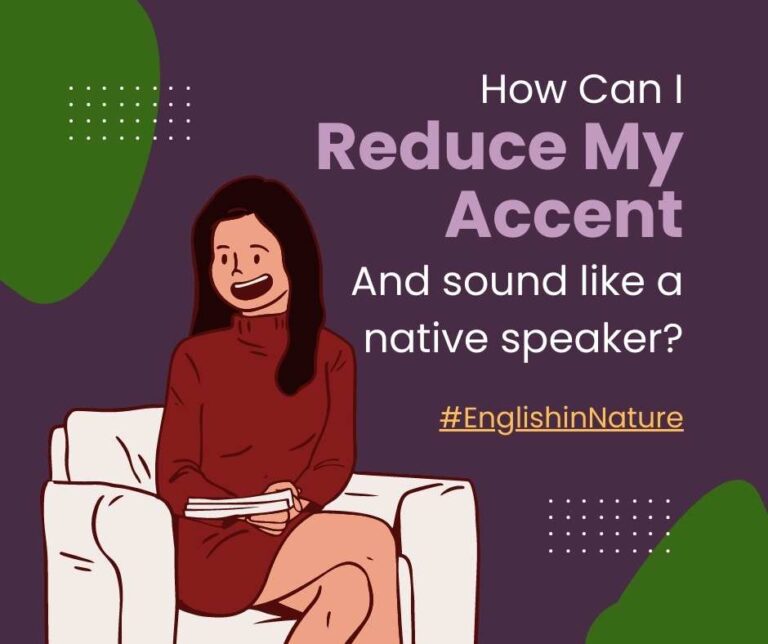How Can I Reduce My Accent…